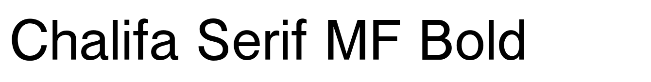 Chalifa Serif MF Bold